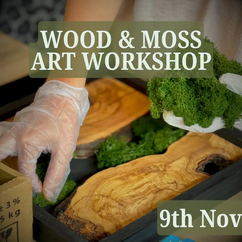 Olive Wood & Moss Artistry Workshop - 9th Nov